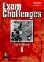 Język angielski. Exam Challenges 1.  Workbook. Klasy 1-3. Gimnazjum